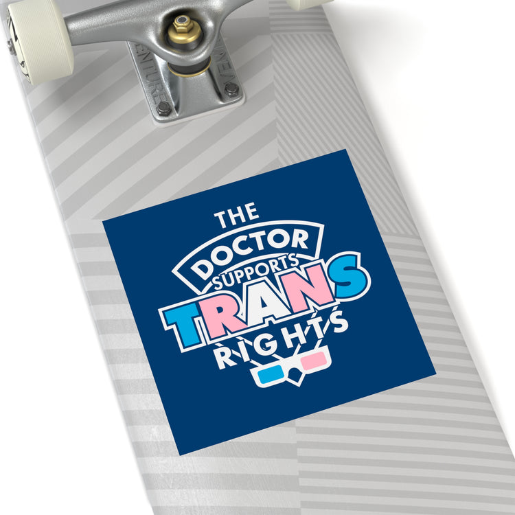 The Doctor Supports Trans Rights Square Stickers - Fandom-Made