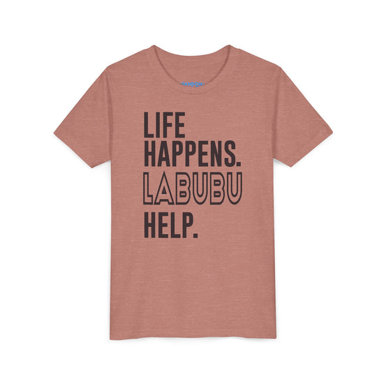 Life Happens Labubu Help Youth Tee - Fandom-Made