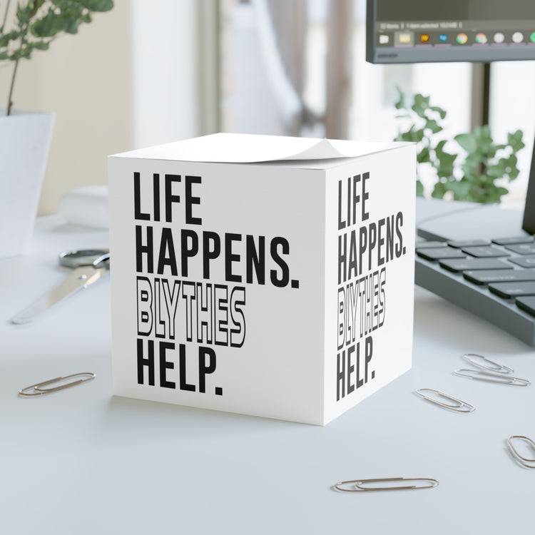 Life Happens Blythes Help Note Cube