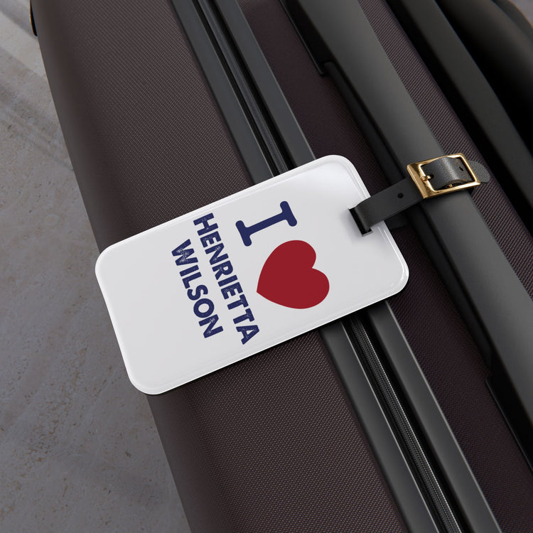 I Love Henrietta Wilson Luggage Tag