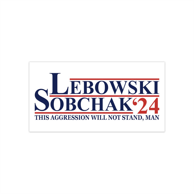 Lebowski Sobchak 2024 Bumper Stickers FandomMade