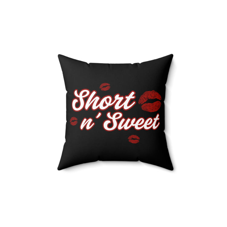 Short 'n Sweet Square Pillow