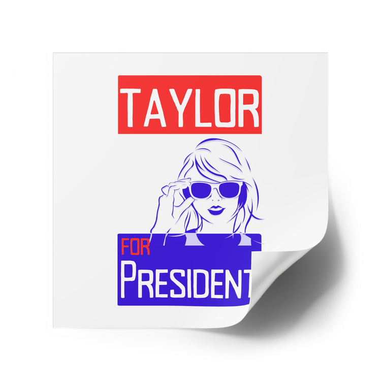 Taylor For President Square Stickers - Fandom-Made