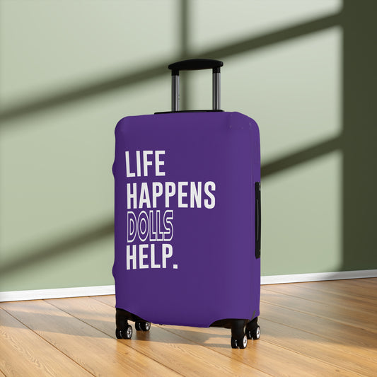 Life Happens Dolls Help Luggage Cover