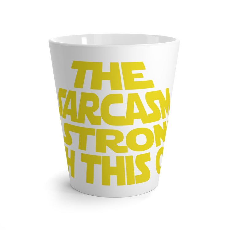 The Sarcasm Is Strong Latte Mug - Fandom-Made