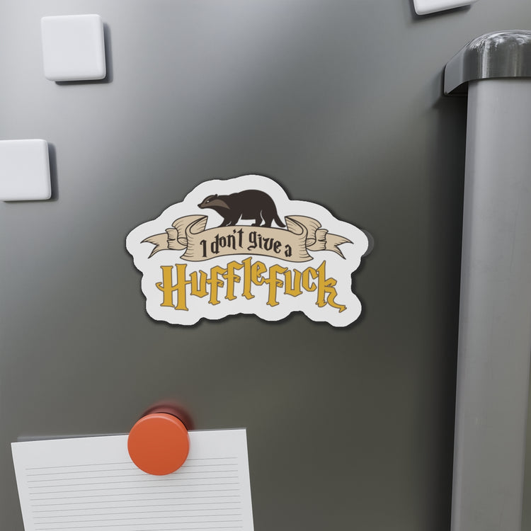 I Don't Give A Hufflepuff Die-Cut Magnet