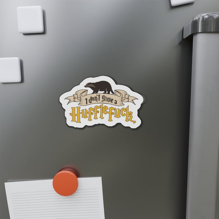 I Don't Give A Hufflepuff Die-Cut Magnet