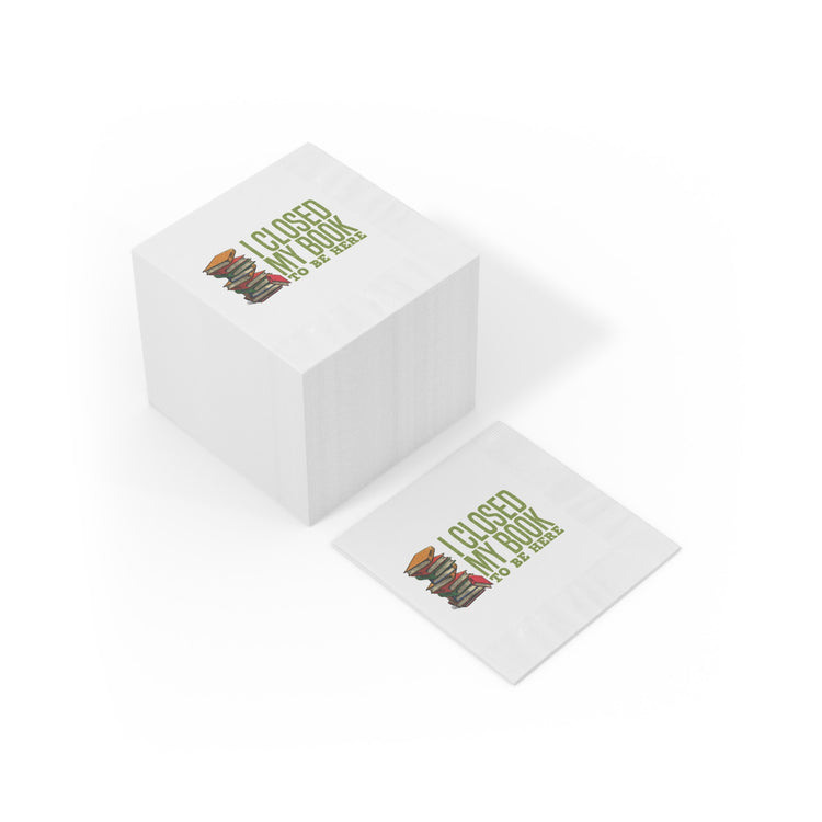 Closed My Book To Be Here Paper Napkins