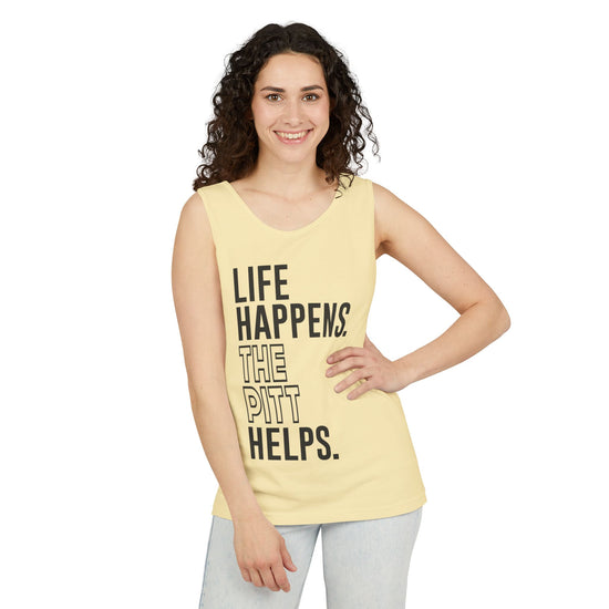 Life Happens The Pitt Helps Unisex Tank Top - Fandom-Made
