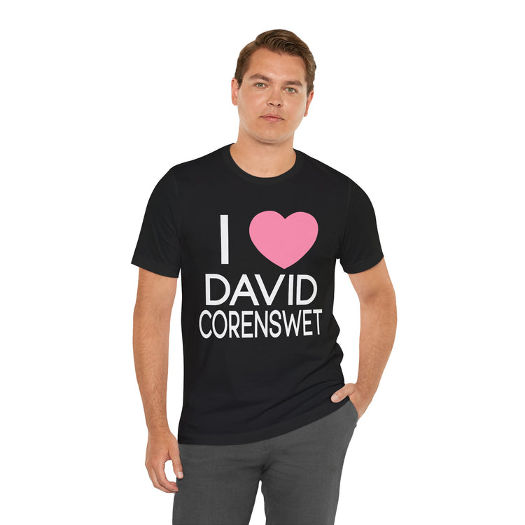 I Love David Corenswet Unisex T-Shirt - Fandom-Made