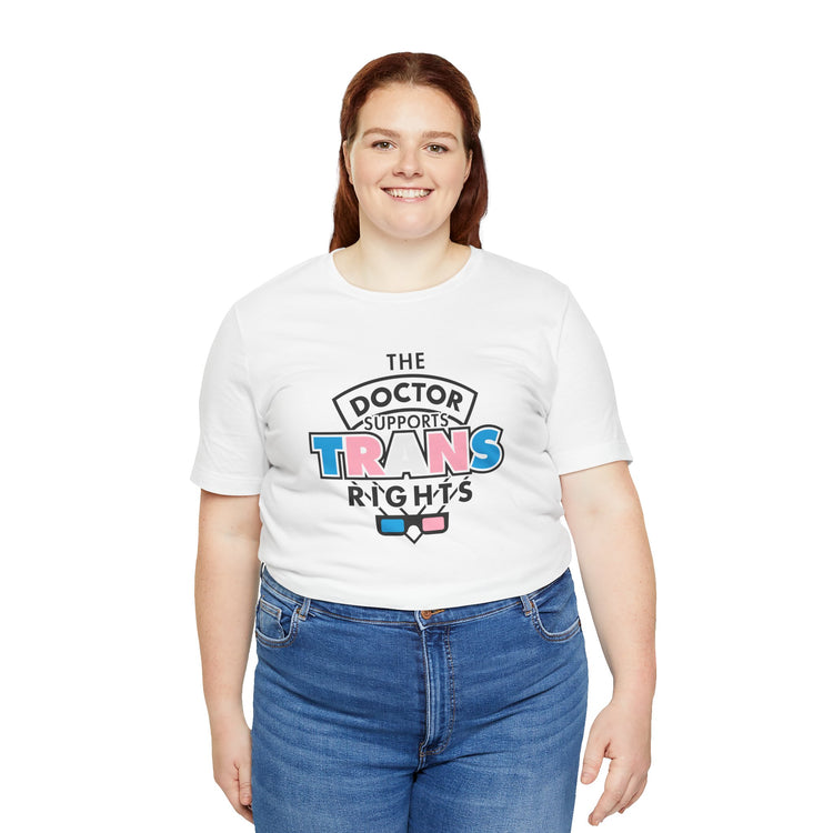 The Doctor Supports Trans Rights Unisex T-Shirt