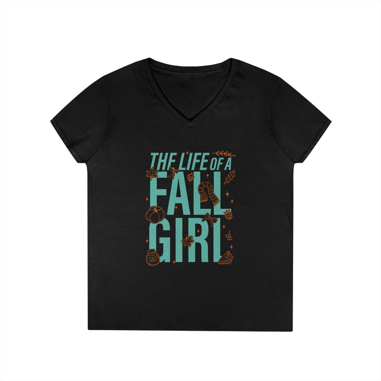 Life Of a Fall Girl Ladies' V-Neck Tee