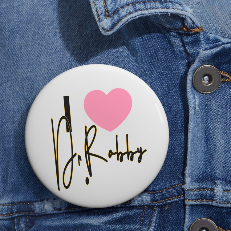I Love Dr. Robby Pin - Fandom-Made