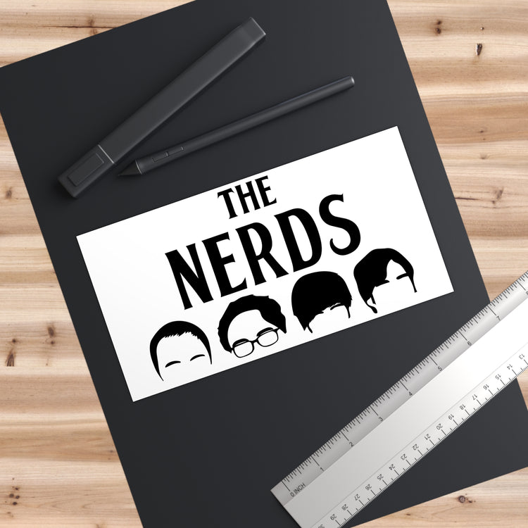 The Nerds Bumper Stickers - Fandom-Made