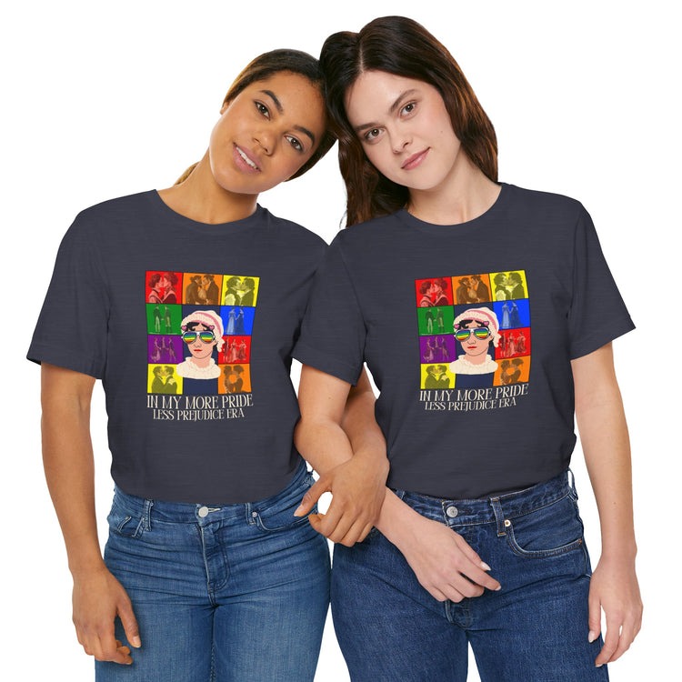 More Pride Less Prejudice Unisex T-Shirt - Fandom-Made