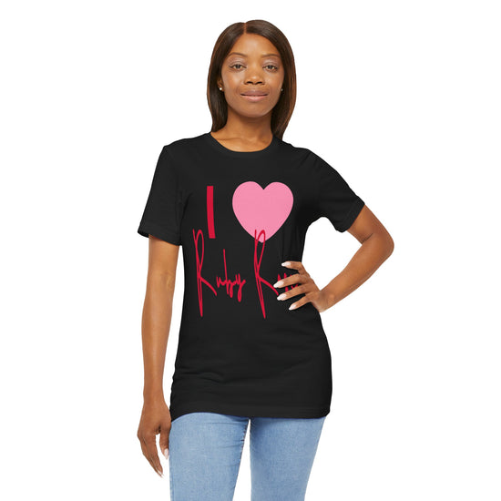 I Love Ruby Rose Unisex T-Shirt - Fandom-Made