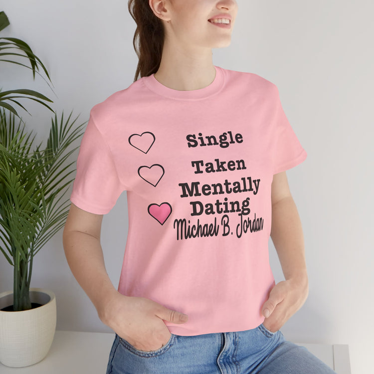 Mentally Dating Michael B. Jordan Unisex T-Shirt - Fandom-Made