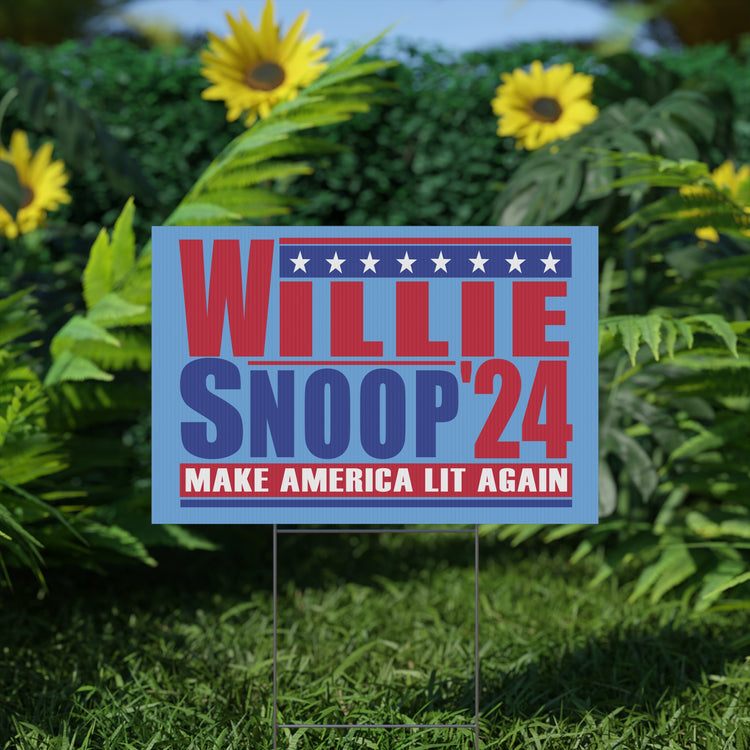 Willie & Snoop '24 Yard Sign