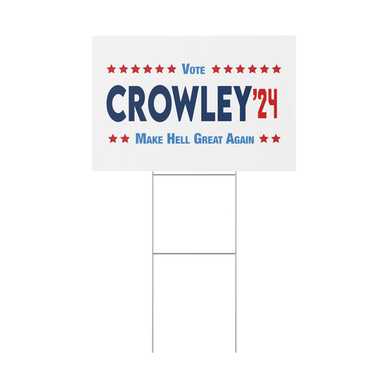 Crowley 2024 Plastic Yard Sign - Fandom-Made