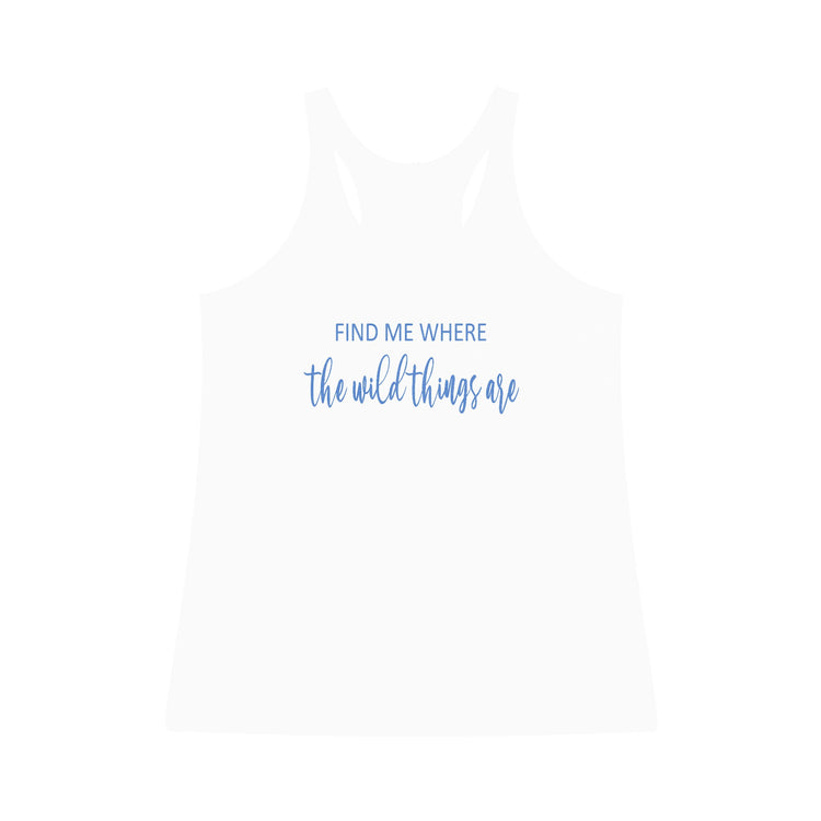 Find Me Where Tri-Blend Racerback Tank - Fandom-Made