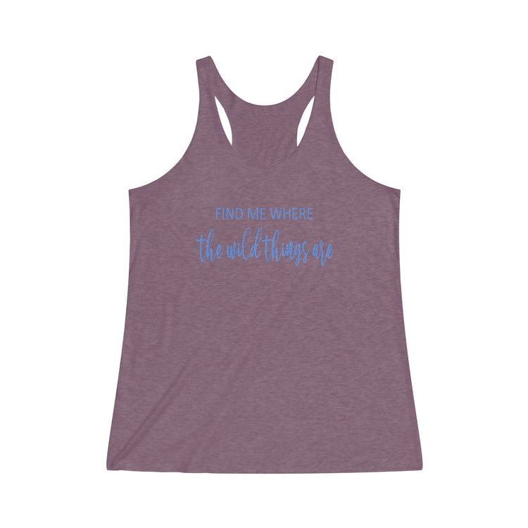 Find Me Where Tri-Blend Racerback Tank - Fandom-Made