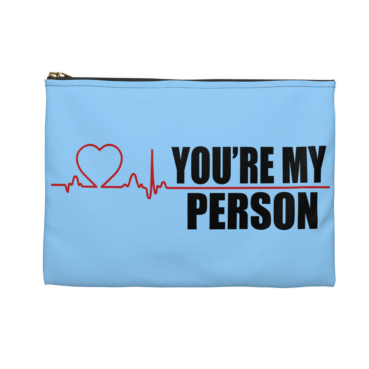 You're My Person Pouch - Fandom-Made