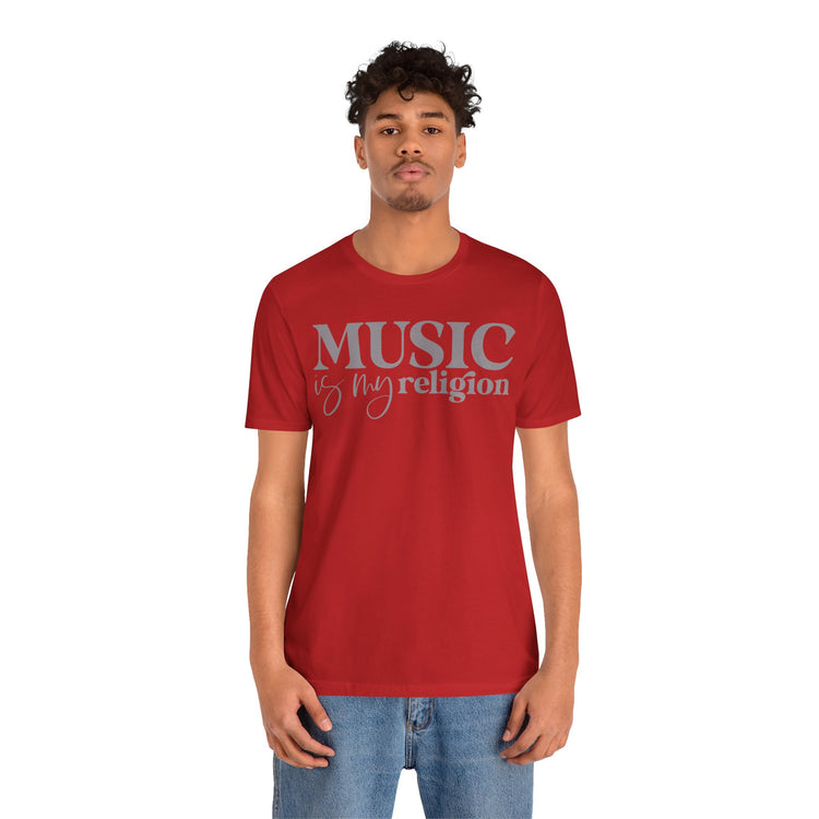 Music Is My Religion Unisex T-Shirt