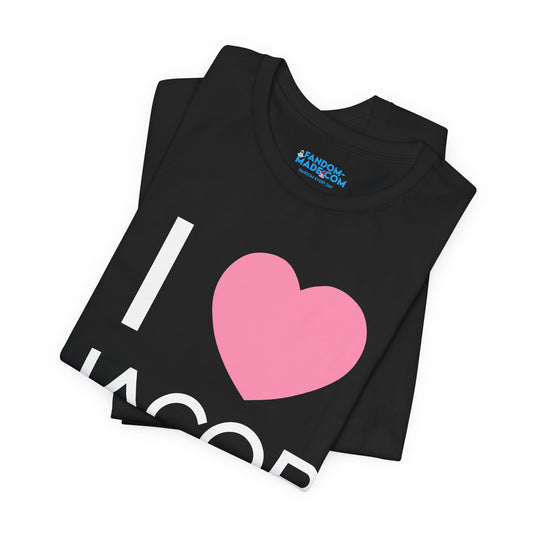 I Love Jacob Elordi Unisex T-Shirt - Fandom-Made