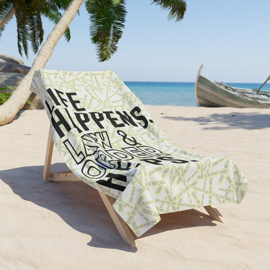 Life Happens Law & Order Helps Beach Towel - Fandom-Made