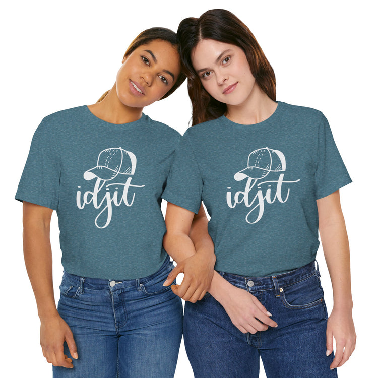 Idjit Unisex T-Shirt - Fandom-Made