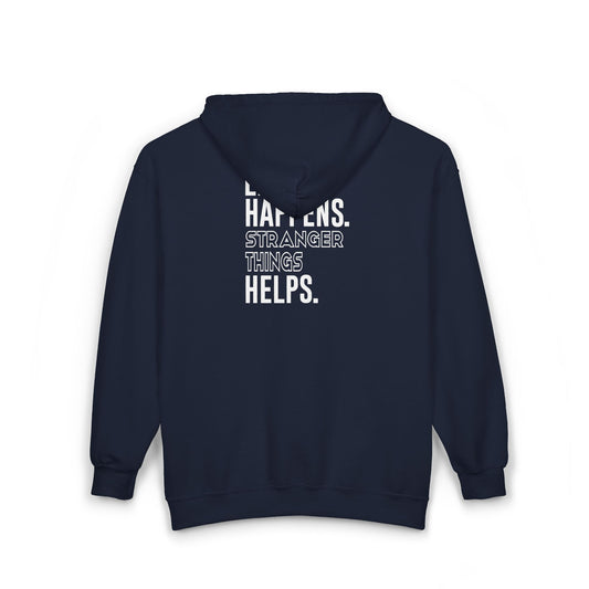 Life Happens Stranger Things Helps Unisex Zip Hoodie - Fandom-Made