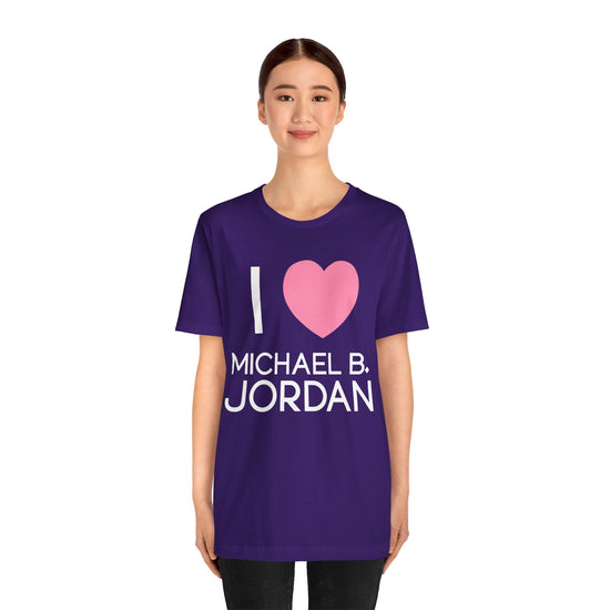 I Love Michael B. Jordan Unisex T-Shirt - Fandom-Made