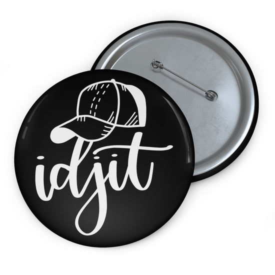 Idjit Pins - Fandom-Made