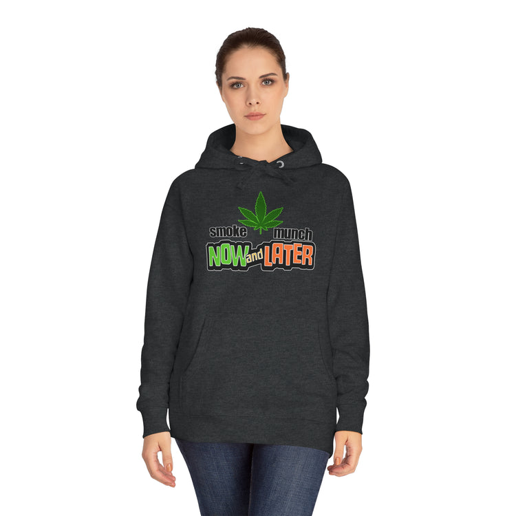 Smoke Now Munch Later Unisex Premium Hoodie - Fandom-Made