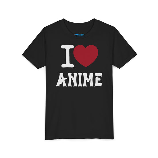 I Love Anime Youth Tee - Fandom-Made