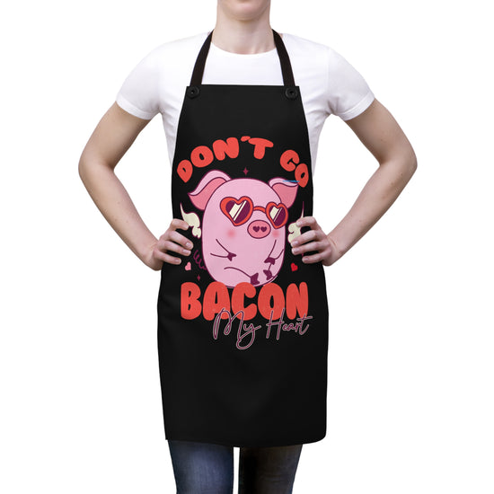 Don't Go Bacon My Heart Apron - Fandom-Made