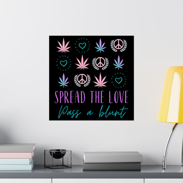 Spread The Love Poster