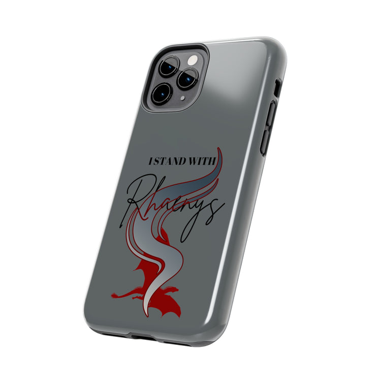 I Stand With Rhaenys Phone Case