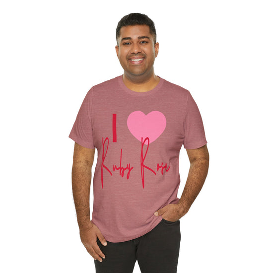 I Love Ruby Rose Unisex T-Shirt - Fandom-Made