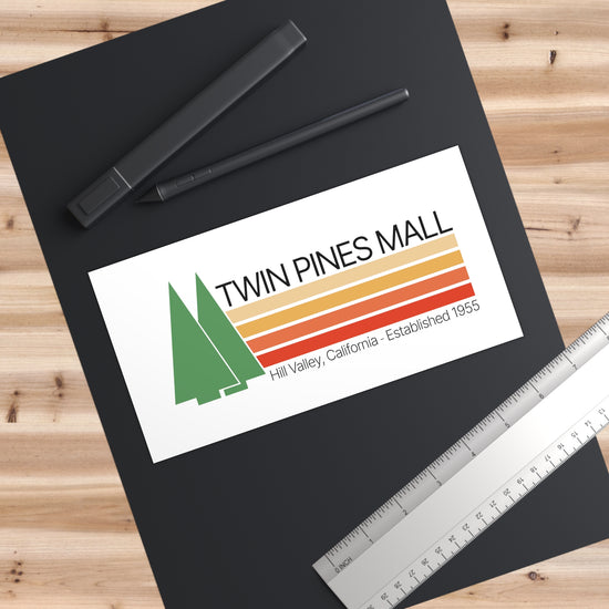 Twin Pines Mall Bumper Stickers - Fandom-Made