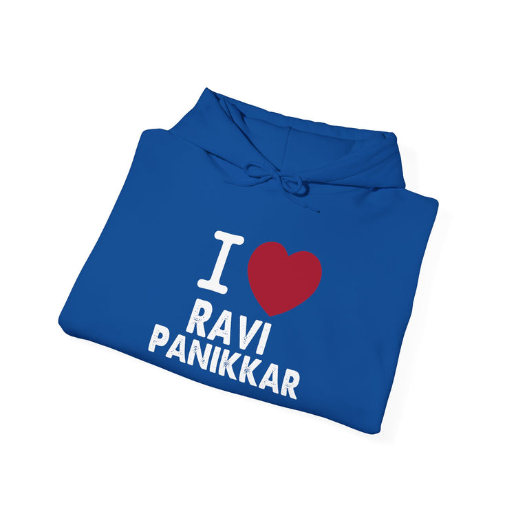I Love Ravi Panikkar Unisex Hoodie