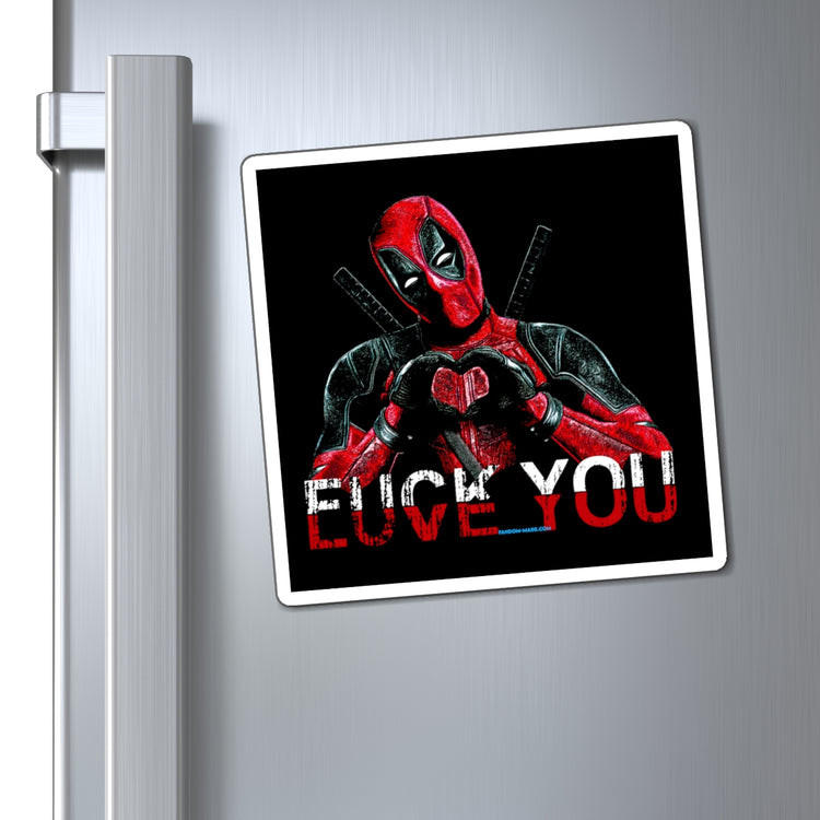 Deadpool Fuck Love Magnets - Fandom-Made