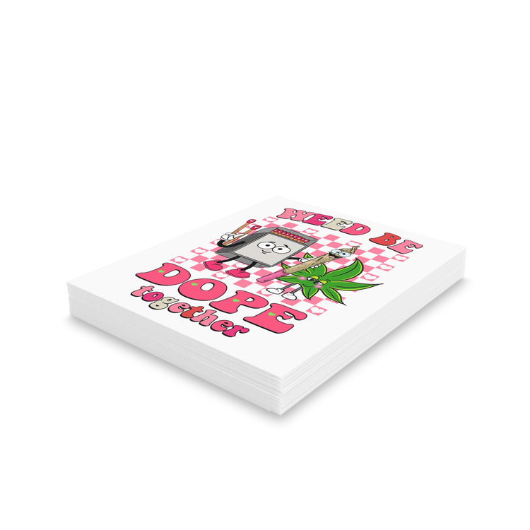 Dope Together Greeting Cards
