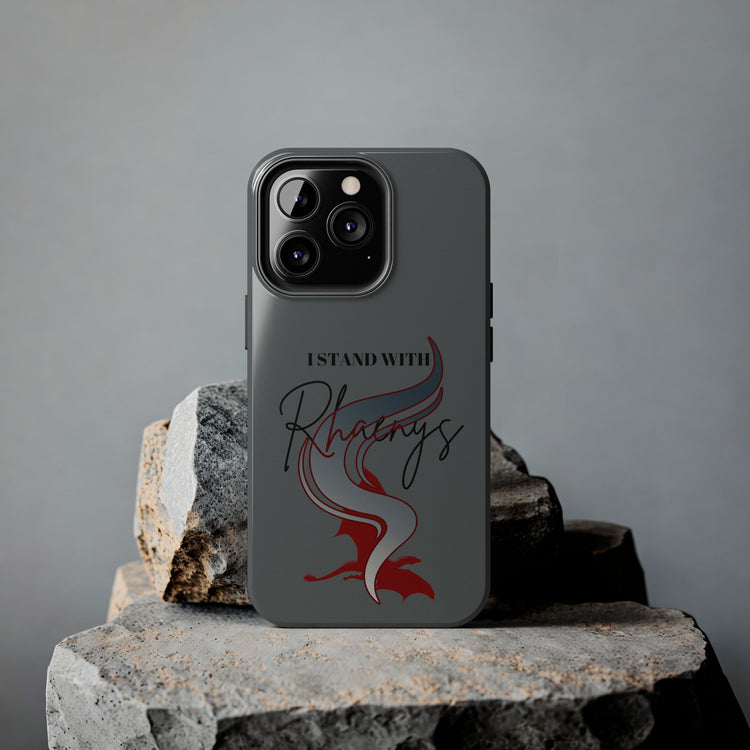 I Stand With Rhaenys Phone Case