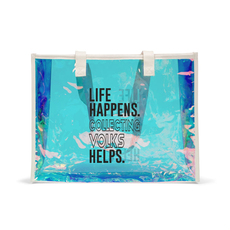 Life Happens Volks Helps Holographic Tote Bag