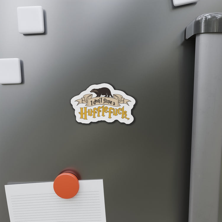 I Don't Give A Hufflepuff Die-Cut Magnet