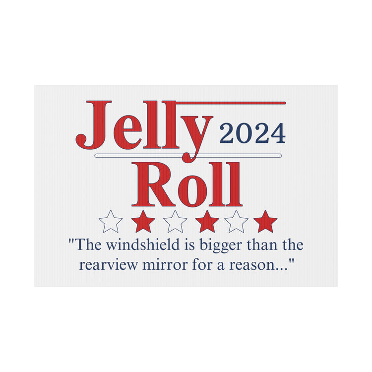 Jelly Roll 2024 Plastic Yard Sign - Fandom-Made