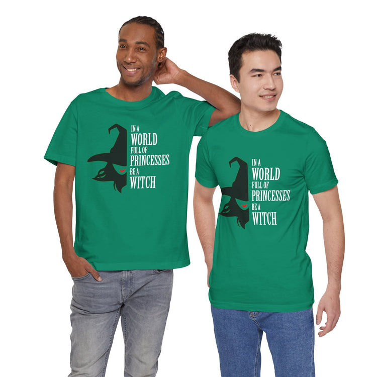Be a Witch Unisex T-Shirt