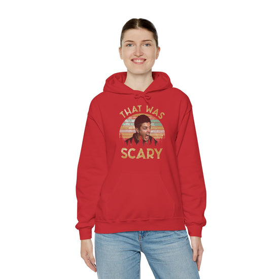 That Was Scary Hoodie - Fandom-Made