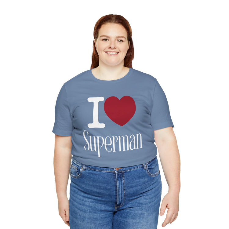 I Love Superman T-Shirt - Fandom-Made